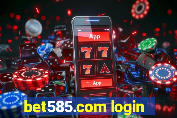 bet585.com login