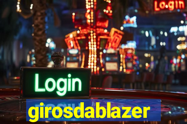 girosdablazer