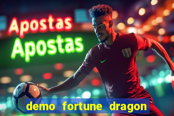 demo fortune dragon com ganho certo