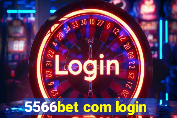 5566bet com login