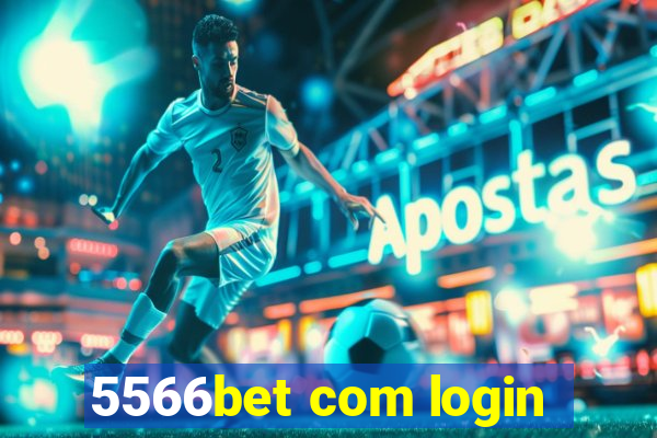 5566bet com login