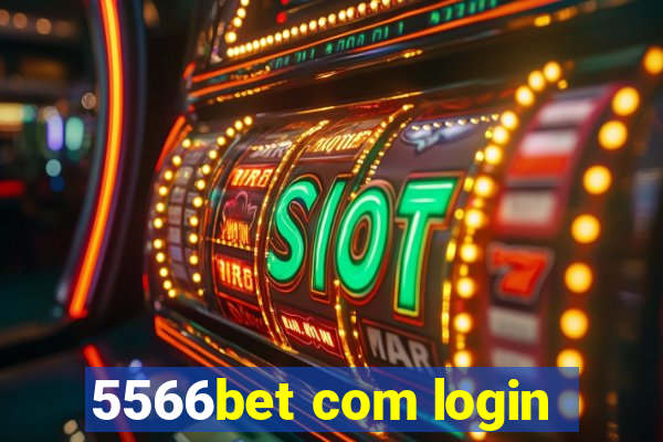 5566bet com login