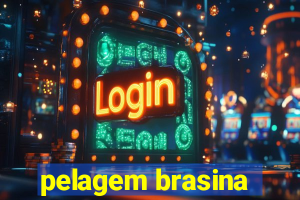 pelagem brasina