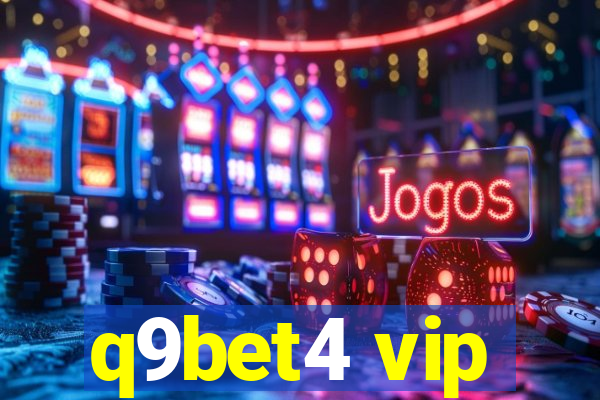 q9bet4 vip