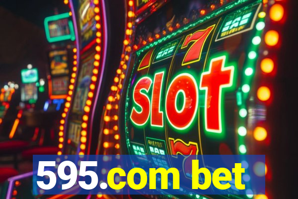 595.com bet