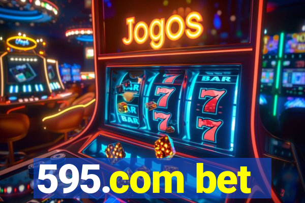 595.com bet