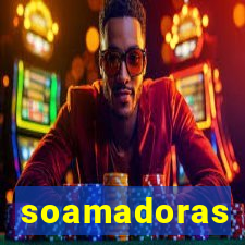 soamadoras