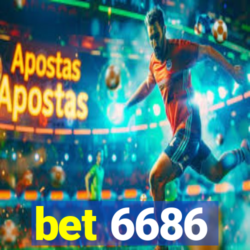 bet 6686