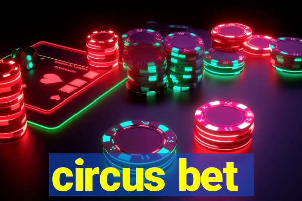 circus bet