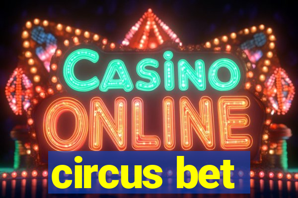 circus bet