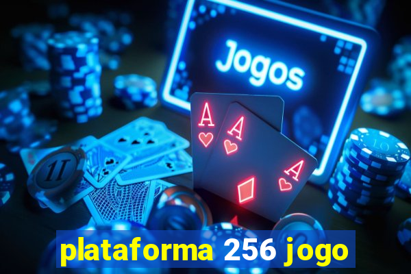 plataforma 256 jogo