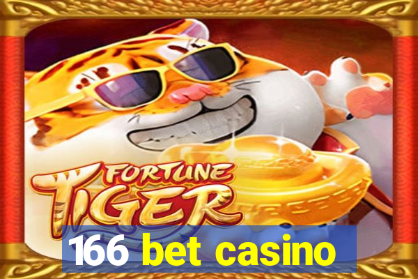 166 bet casino