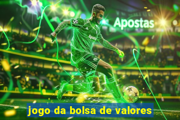 jogo da bolsa de valores