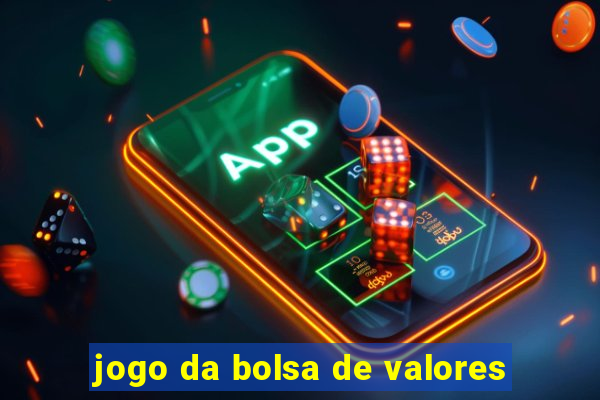 jogo da bolsa de valores