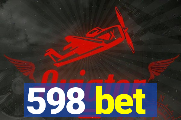 598 bet