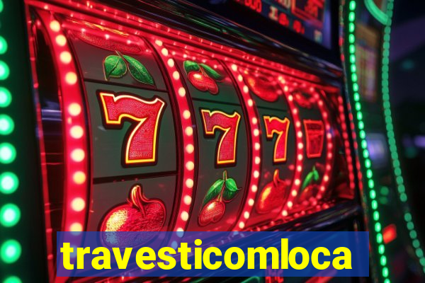 travesticomlocal