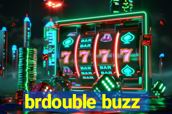 brdouble buzz