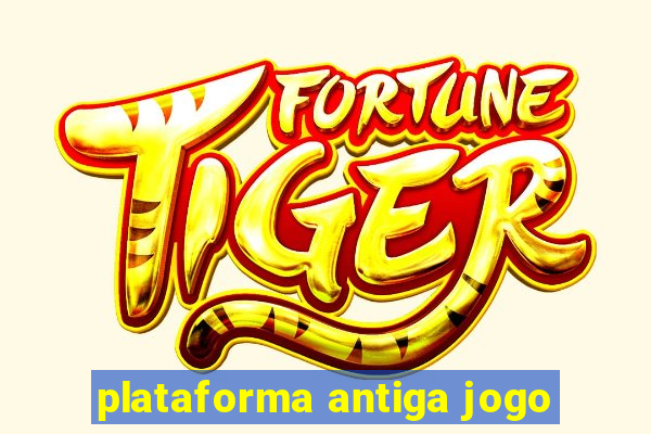 plataforma antiga jogo