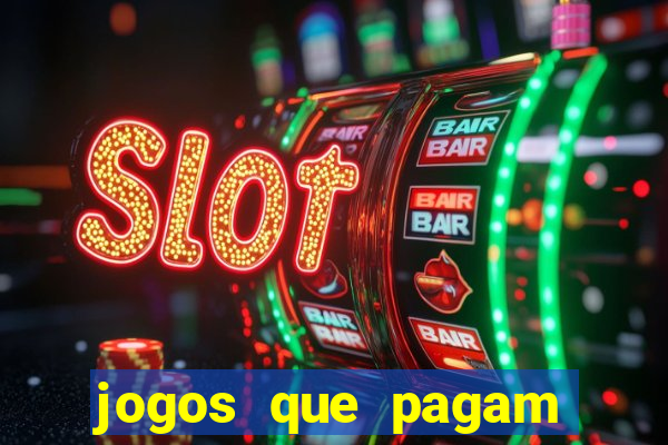 jogos que pagam dinheiro de verdade sem precisar depositar