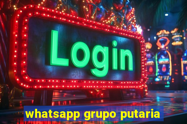 whatsapp grupo putaria