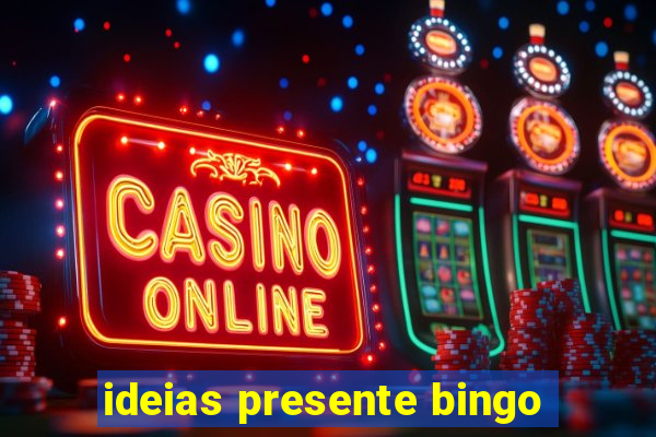 ideias presente bingo