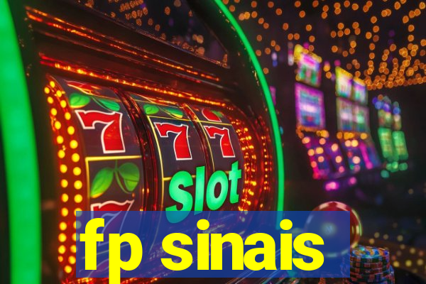 fp sinais