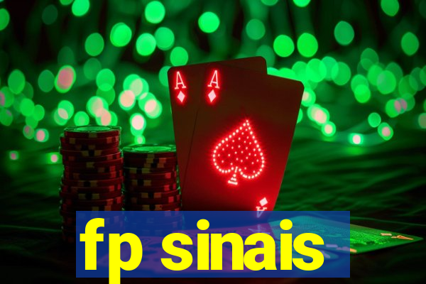 fp sinais