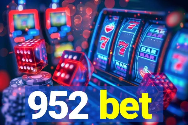 952 bet