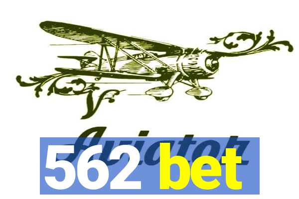 562 bet