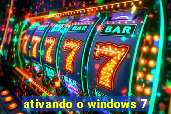 ativando o windows 7