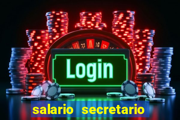 salario secretario de esportes