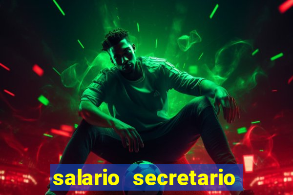 salario secretario de esportes