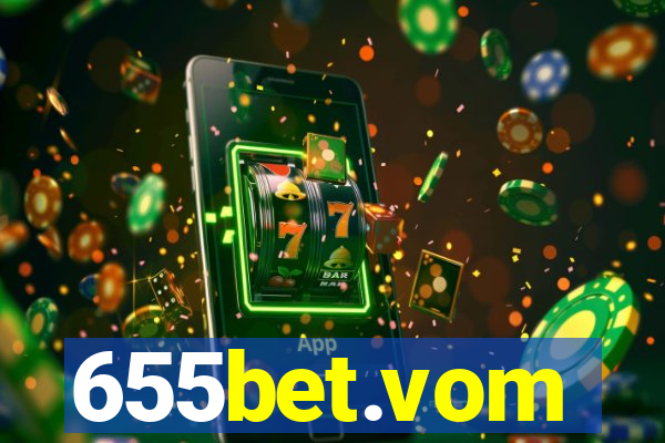 655bet.vom