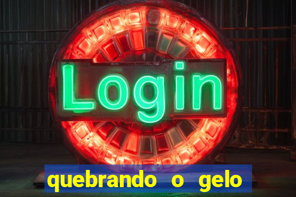 quebrando o gelo pdf download