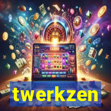 twerkzen