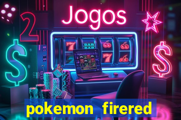 pokemon firered jogos 360