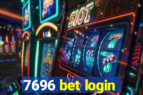 7696 bet login