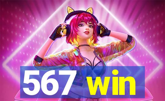 567 win