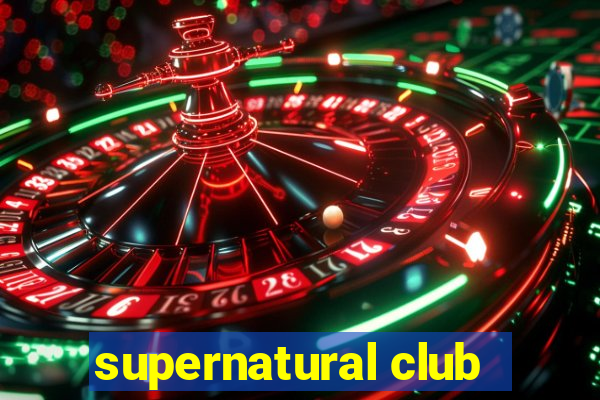 supernatural club