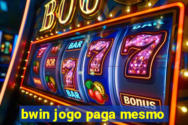 bwin jogo paga mesmo