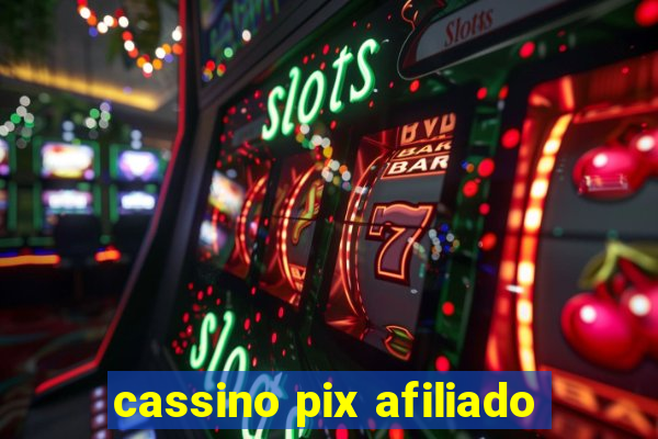 cassino pix afiliado