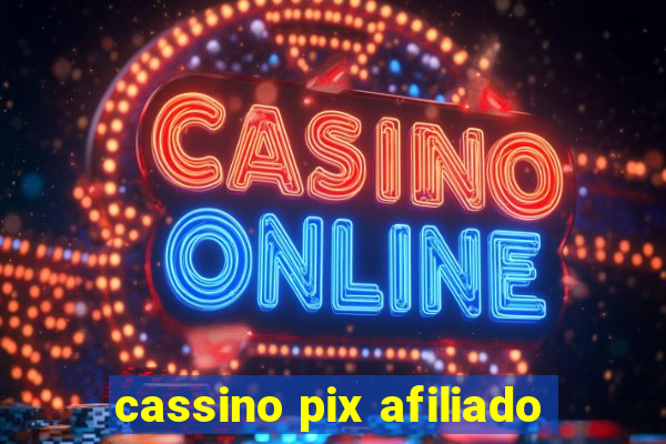 cassino pix afiliado