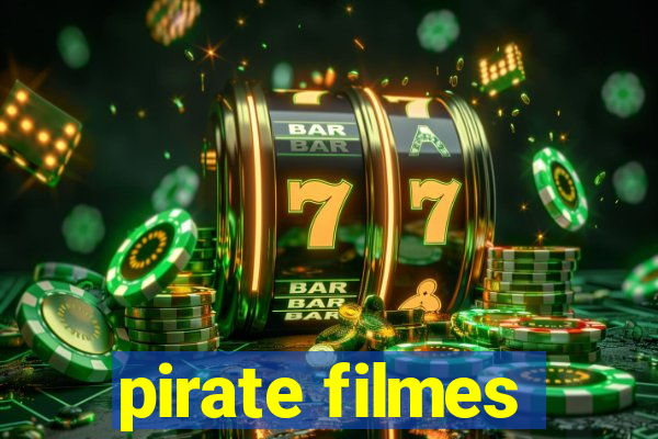 pirate filmes