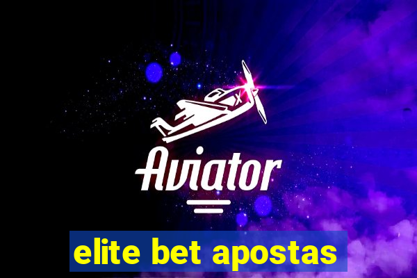 elite bet apostas