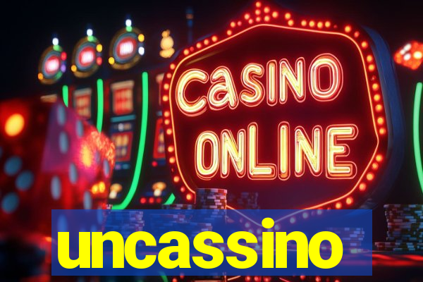 uncassino