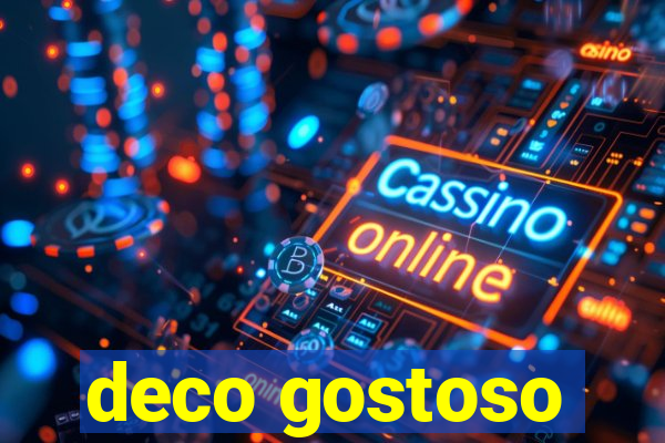 deco gostoso