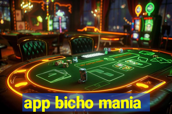 app bicho mania