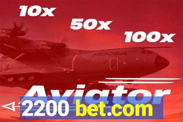 2200 bet.com