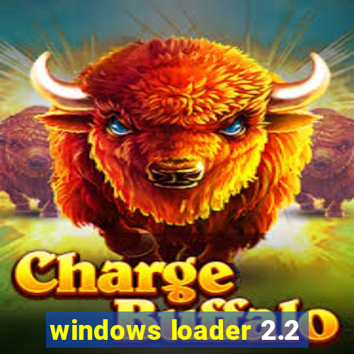 windows loader 2.2