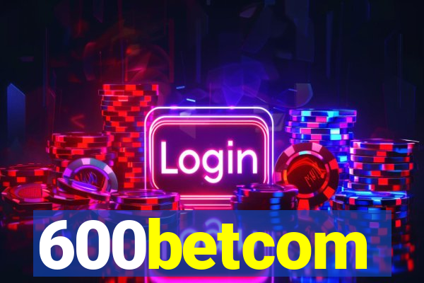 600betcom